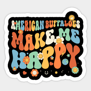 American Buffaloes Make Me Happy Groovy Retro Vintage Style Sticker